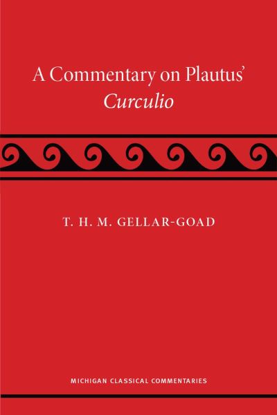 A Commentary on Plautus' Curculio
