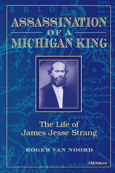 Assassination of a Michigan King