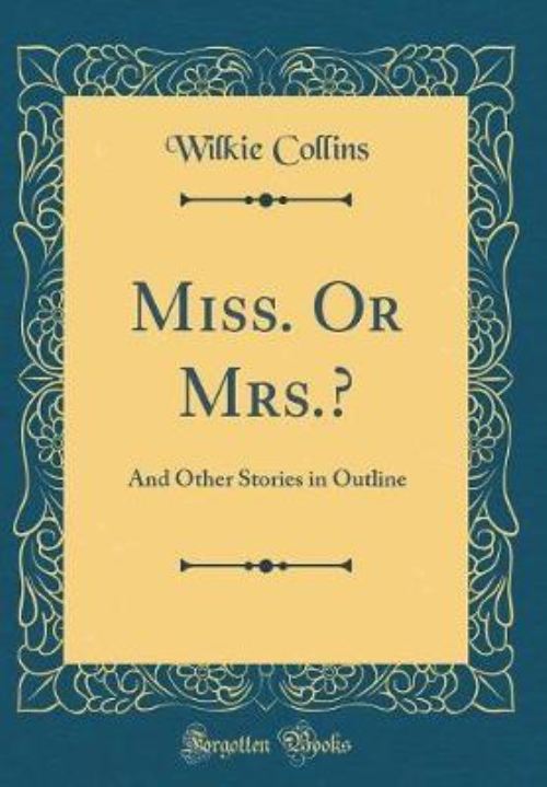 Miss. Or Mrs.?