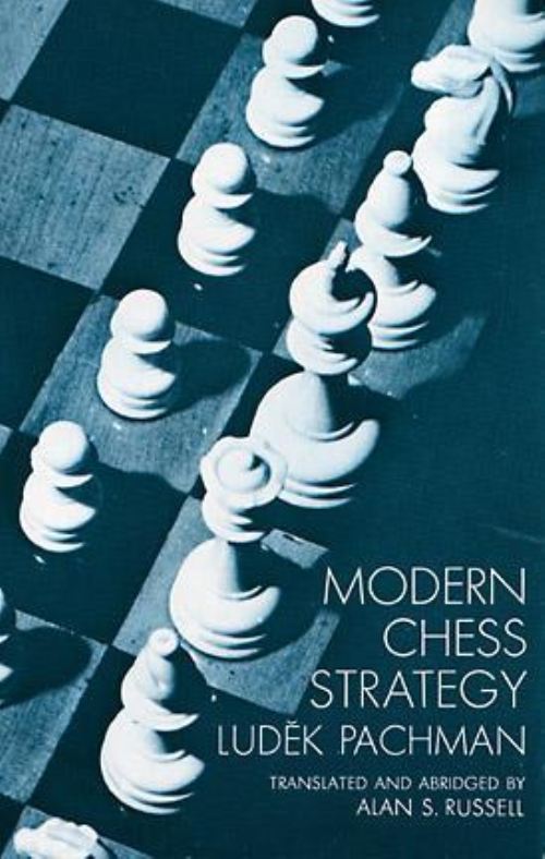 Pachman's Modern Chess Strategy
