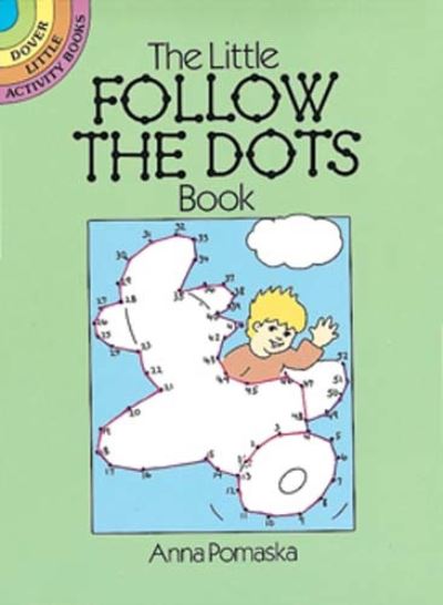 The Little Follow the Dots Book