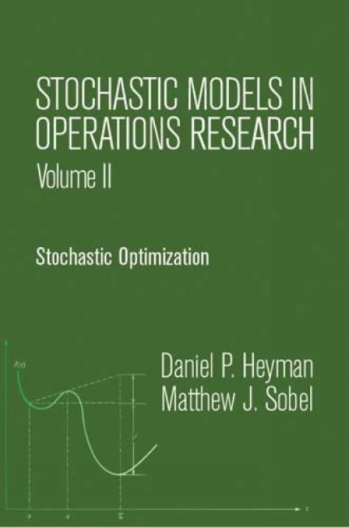 Stochastic Models in Operations Research