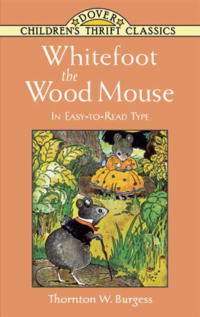 The Adventures of Whitefoot the Woodmouse