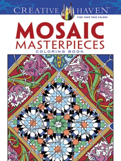 Creative Haven Mosaic Masterpieces