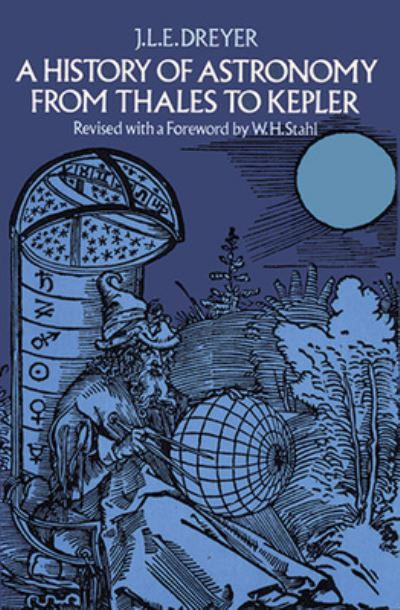 A History of Astronomy from Thales to Kepler