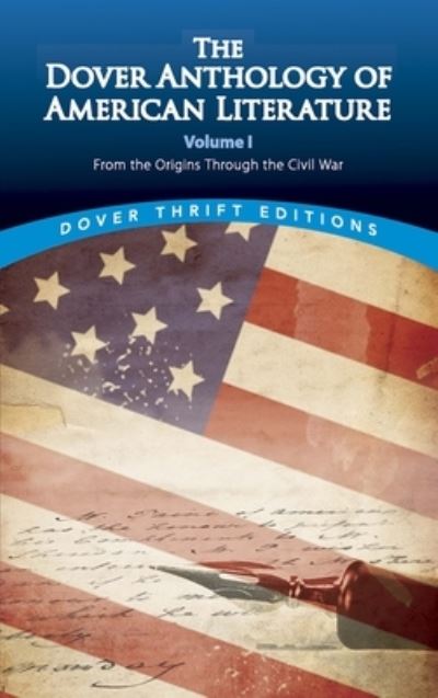 The Dover Anthology of American Literature