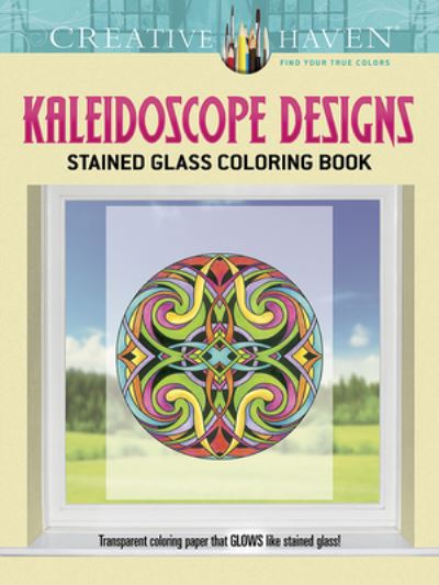 Creative Haven Kaleidoscope Designs Stained Glass Coloring Book