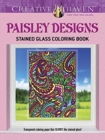 Creative Haven Paisley Designs Stained Glass Coloring Book