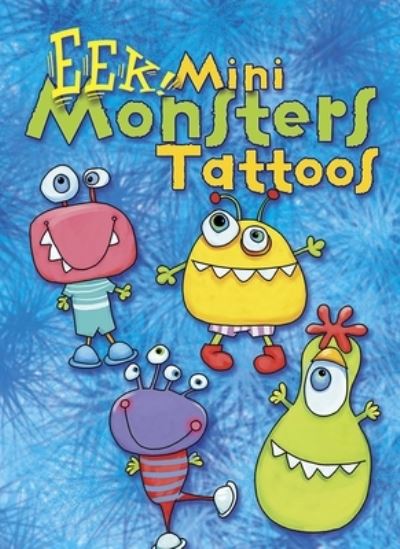 EEK! Mini Monsters Tattoos