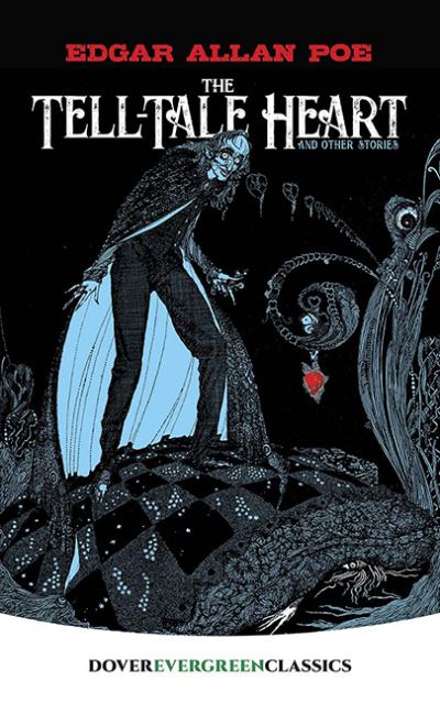 The Tell-Tale Heart and Other Stories