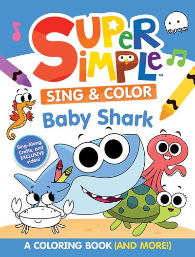 Super Simple Sing & Color