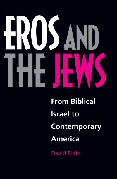 Eros and the Jews