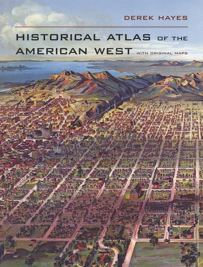 Historical Atlas of the American West