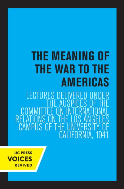 The Meaning of the War to the Americas