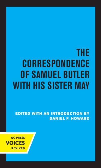 The Correspondence of Samuel Butler With His Sister May