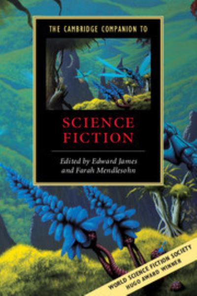 The Cambridge Companion to Science Fiction