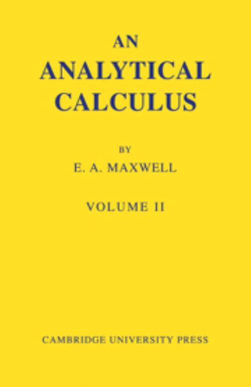 An Analytical Calculus: Volume 2
