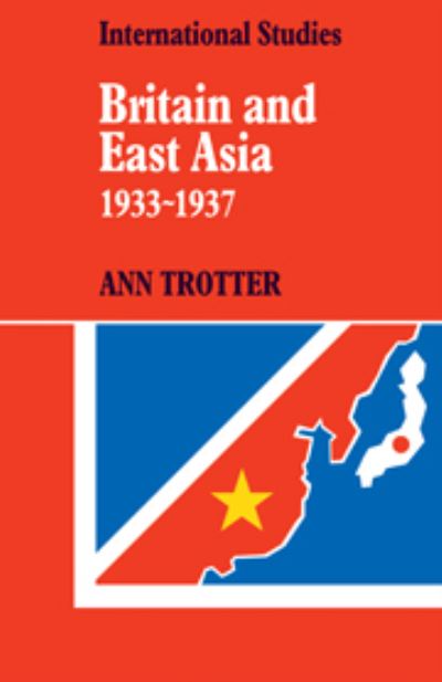 Britain and East Asia, 1933-1937