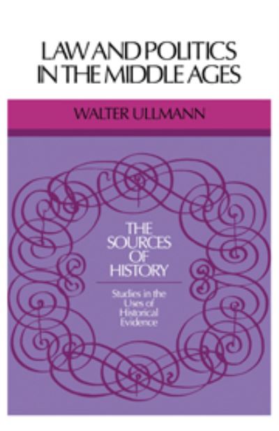 Law and Politics in the Middle Ages