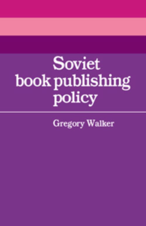 Soviet Book Publishing Policy