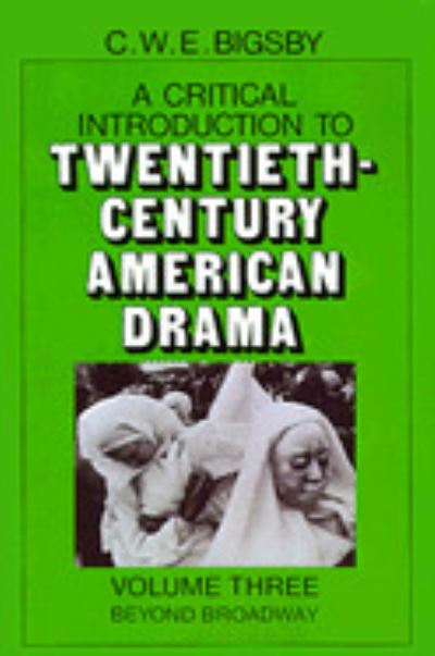 A Critical Introduction to Twentieth-Century American Drama