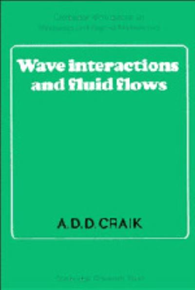 Wave Interactions and Fluid Flows