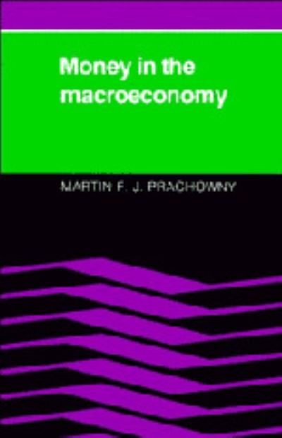 Money in the Macroeconomy