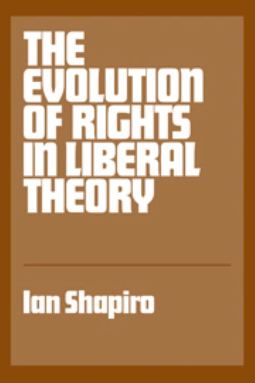 The Evolution of Rights in Liberal Theory