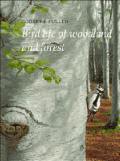 Bird Life of Woodland and Forest