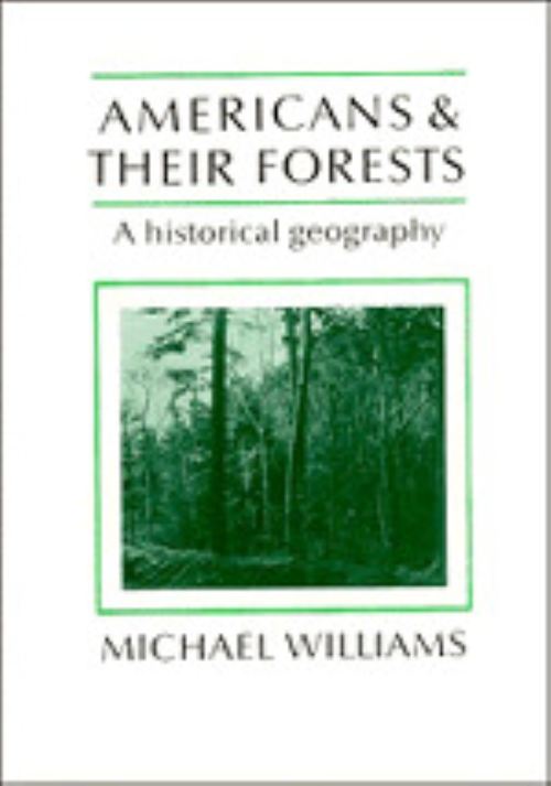 Americans & Their Forests