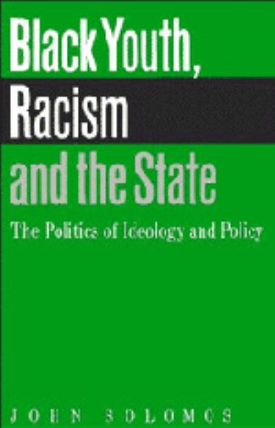 Black Youth, Racism and the State