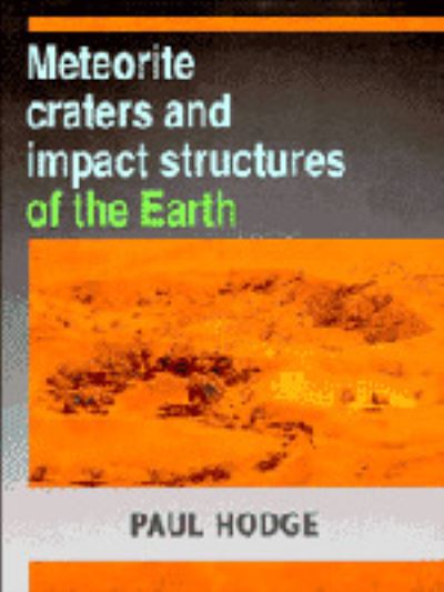 Meteorite Craters and Impact Structures of the Earth