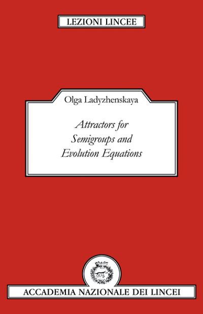 Attractors for Semi-Groups and Evolution Equations