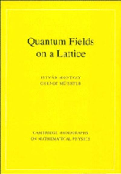 Quantum Fields on a Lattice