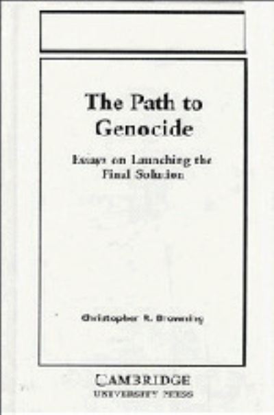 The Path to Genocide