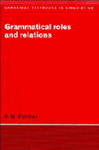 Grammatical Roles and Relations