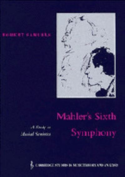 Mahler's Sixth Symphony