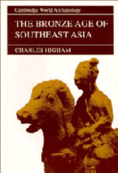 The Bronze Age of Southeast Asia