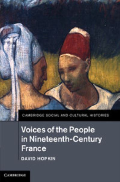 Voices of the People in Nineteenth-Century France