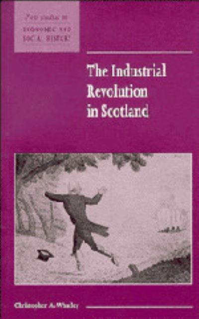The Industrial Revolution in Scotland