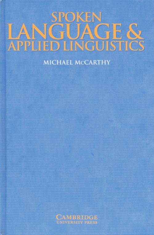 Spoken Language and Applied Linguistics