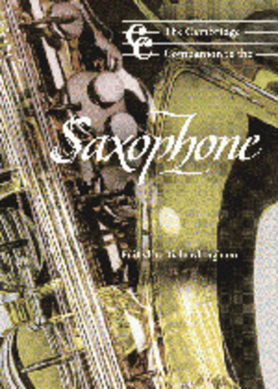 The Cambridge Companion to the Saxophone