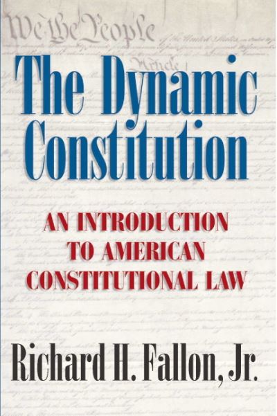 The Dynamic Constitution