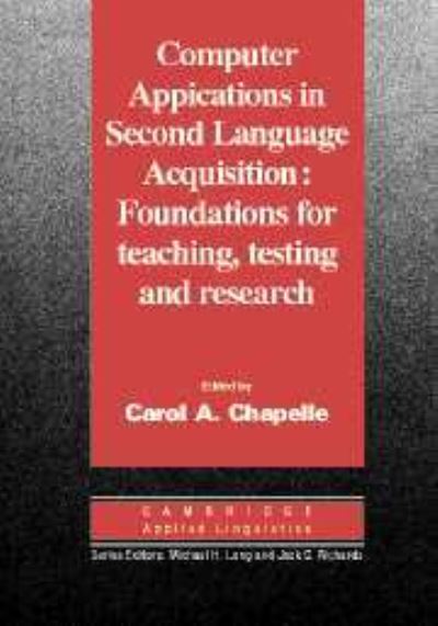 Computer Applications in Second Language Acquisition