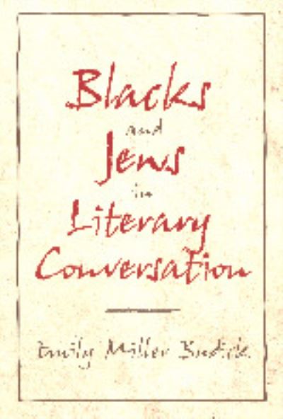 Blacks and Jews in Literary Conversation