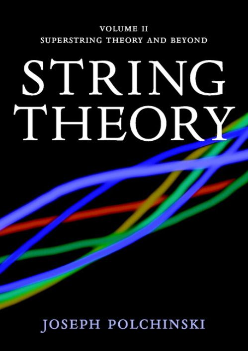 String Theory. Vol. 2 Superstring Theory and Beyond