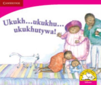 Ukukh ... Ukukhu ... Ukukhutywa! (IsiXhosa)