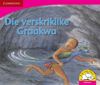 Die Verskriklike Graakwa (Afrikaans)