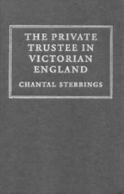 The Private Trustee in Victorian England