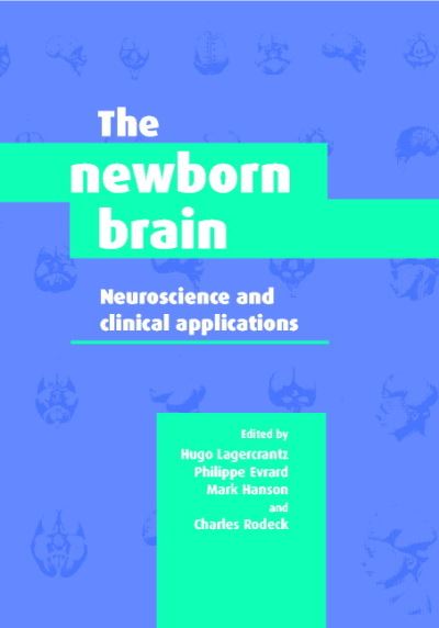 The Newborn Brain